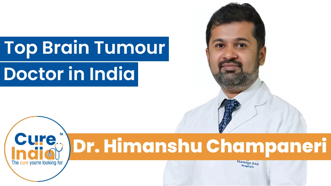 Dr. Himanshu Champaneri - Top Brain Tumour Doctor in India